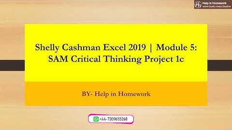 Shelly Cashman Excel 2019 | Module 5: SAM Critical Thinking Project 1c | Help in Homework | #solved