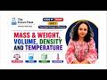 Mass & Weight, Volume, Density and Temperature | Class 11 Chemistry NCERT | Unit 1 #ncertchemistry