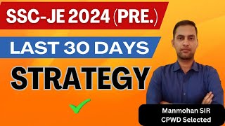 Strategy for last 30 Days || SSC JE 2024