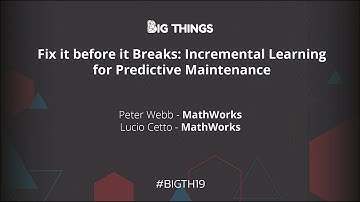 Fix it before it Breaks: Incremental Learning for Predictive Maintenance by Peter Webb & Lucio Cetto