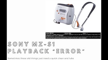 Sony MZ-S1 NetMD MiniDisc recorder repair - Fixing "error" during playback