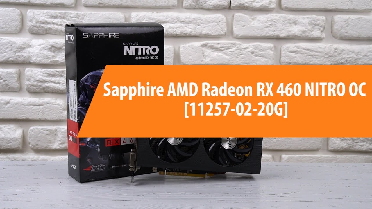 Распаковка Sapphire AMD Radeon RX 460 / Unboxing Sapphire AMD Radeon RX ...