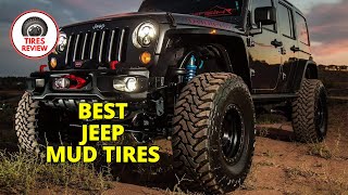 Best Jeep Mud Tires Review - Top 5 Best Mud Tires for Jeep in 2024 by Tires Review 430 views 3 months ago 7 minutes, 25 seconds