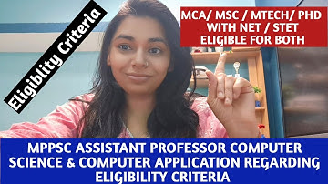 MPPSC ASSISTANT PROFESSOR COMPUTER SCIENCE & COMPUTER APPLICATION REGARDING ELIGIBILITY CRITERIA