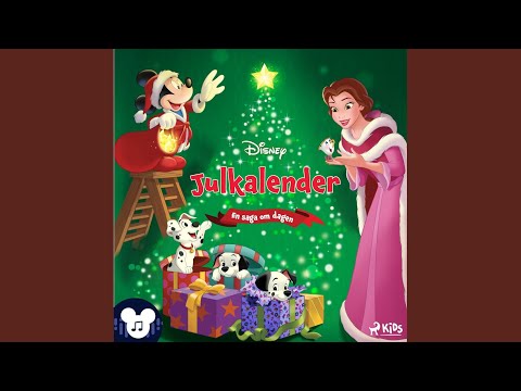 Chapter 18 - Disney Julkalender - En saga om dagen - Med ljud och musik!
