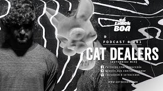 091 - Cat Dealers @ SOTRACKBOA Podcast 091 - Cat Dealers @ SOTRACKBOA Podcast