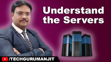 Understand the Servers | Every IT Engineer should know this | MCSA | Servers