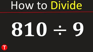 810 divided by 9 (810÷9) | Divide 810 by 9
