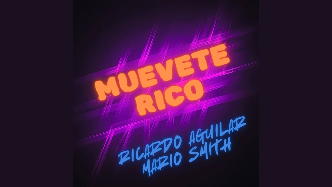 Muévete Rico - Ricardo Aguilar ft. Mario Smith (Visualizer) - YouTube