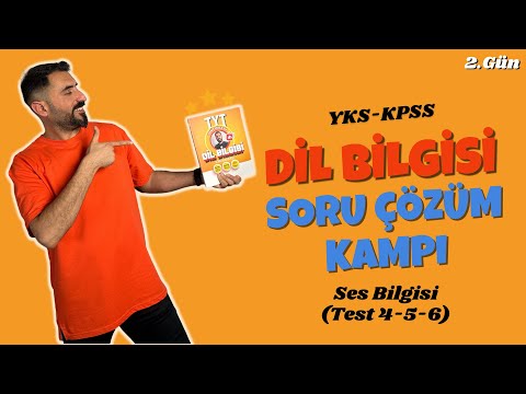 SES BİLGİSİ Soru Çözümü Test 4-5-6📌DİL BİLGİSİ SORU ÇÖZÜM KAMPI 2.Gün / 2024 TYT - KPSS FULLENECEK🔥