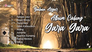 Album Calung Gara Gara ~ Baban Asgar