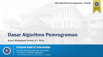 Video Perkuliahan #01 - Dasar Algoritma