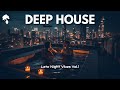 Late Night Vibes | Deep House Mix &#39; By Gentleman [Cityscape Vol.1]