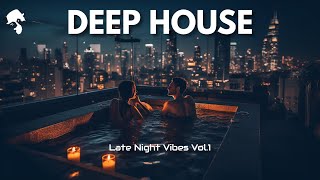 Late Night Vibes | Deep House Mix ' By Gentleman [Cityscape Vol.1]