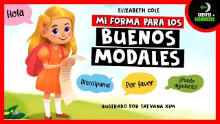 Mi Forma Para Los BUENOS MODALES | Elizabeth Cole | Cuentos Para Dormir En Español Asombrosos