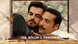 Gönül Dağı 108. Bölüm 2. Fragmanı @trt1