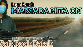 Marsada Hita On, Lagu Soft Rock Batak screenshot 2