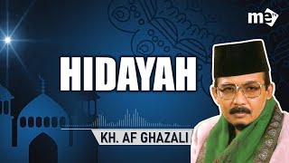 Cahaya Ilmu | Hidayah - KH. Abdul Fatah Ghazali