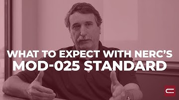 Understanding NERC Standard MOD-025