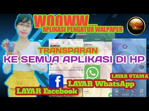 TUTORIAL WALLPAPER  TRANSPARAN  KEREN HP  ANDROID tutorial 