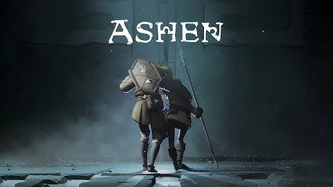 Ashen - Gameplay Walkthrough Part 1 (Live Stream)