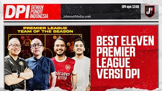 PREMIER LEAGUE BEST ELEVEN VERSI DEWAN PUNDIT INDONESIA - DPI - EPS 1248