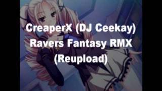DJ Ceekay - Ravers Fantasy RMX