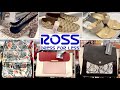 ROSS DRESS FOR LESS SHOP WITH ME WALKTHROUGH 2021 | PURSES AND SHOES