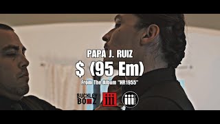Papa J. Ruiz - 95 Em Official Music Video