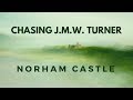 JMW Turner - Searching for his viewpoint of Norham Castle