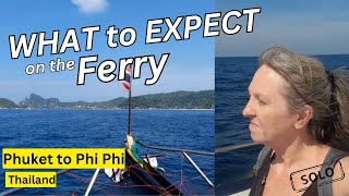 Phuket to Phi Phi Island by Ferry and Return to Phuket | What to expect | Thailand solo travel vlog