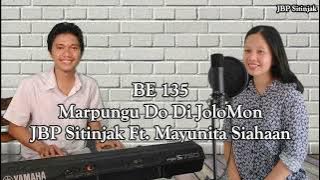 BE 135 Marpungu Do Di JoloMon | JBP Sitinjak Ft. Mayunita Siahaan