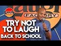 Try not to laugh  back to school  laugh factory stand up comedy
