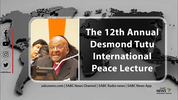 The 12th Annual Desmond Tutu International Peace Lecture