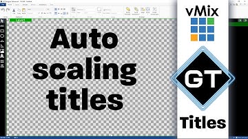 Auto Scaling Titles- How to use the Bounding feature in vMix GT.