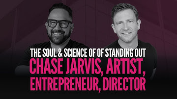 The Soul & Science of Standing Out | Chase Jarvis, Artist, Entrepreneur, Director