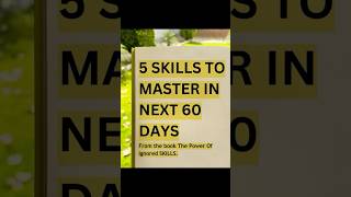 5 skills to master in next 60 days #shorts