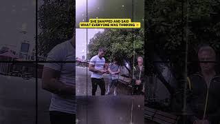 She Snapped And Said What Everyone Was Thinking