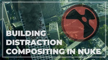 Building distraction compositing in Nuke