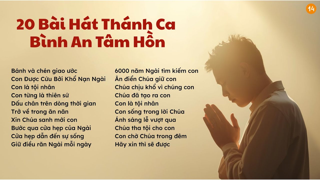20 BÀI HÁT THÁNH CA - BÌNH AN TÂM HỒN 