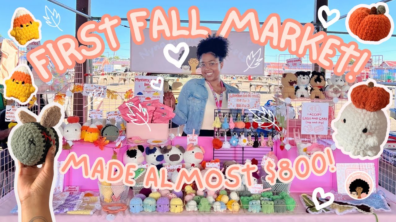 Я заработала почти 800 долларов на своем первом осеннем рынке! | Рынок вязаных крючком товаров | ...