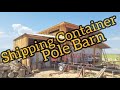 Shipping Container Pole Barn Preview 2020