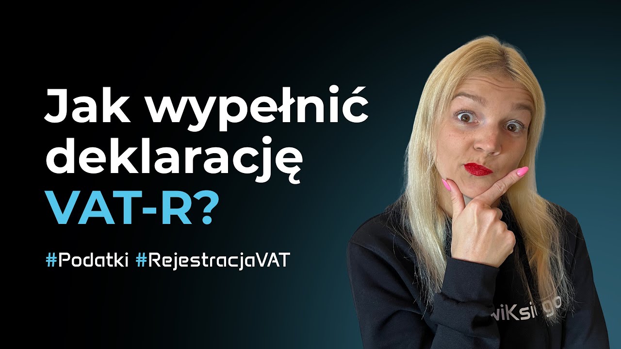 Jak zarejestrować firmę do VAT online? Formularz VAT-R 2026