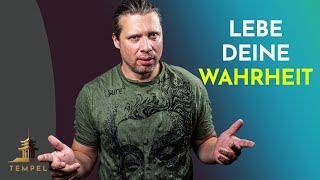 Wer bist du wirklich? Wie du deine Wahrheit findest und lebst | Tempel Serie