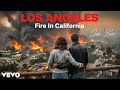 Justin Bieber Fire In California Jesus Help Us Official Music Video Los Angeles Fire Justin Bieber Fire In California Jesus Help Us Official Music Video Los Angeles Fire