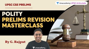 Polity Revision Masterclass! | G. Rajput | UPSC CSE/IAS Prelims 2022/23
