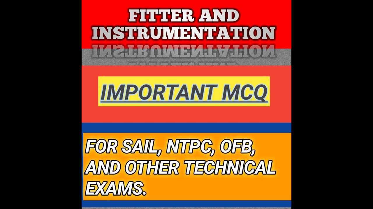 Fitter and Instrumentation questions and these Answers. YouTube