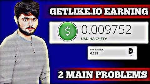 Getlike.io Earning Problems | More Earning Methods | New Earning In Pakistan 2024