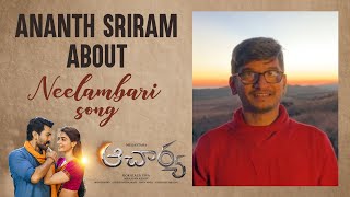 Ananth Sriram about Neelambari song from Acharya