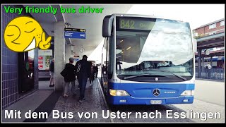 Very friendly bus driver / Mit dem Bus von Uster nach Esslingen, Kanton Zürich, Schweiz 2022